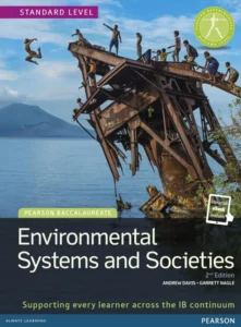 Pearson Baccalaureate: Environmental Systems and Societies bundle 2nd edition: Industrial Ecology (Pearson International Baccalaureate Diploma: International Editions)